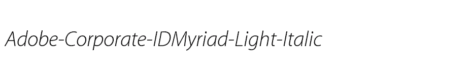 font Adobe-Corporate-IDMyriad-Light-Italic download