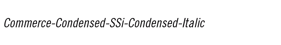 font Commerce-Condensed-SSi-Condensed-Italic download