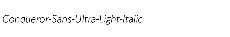 font Conqueror-Sans-Ultra-Light-Italic download