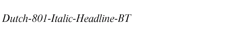 font Dutch-801-Italic-Headline-BT download
