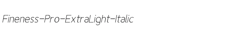 font Fineness-Pro-ExtraLight-Italic download