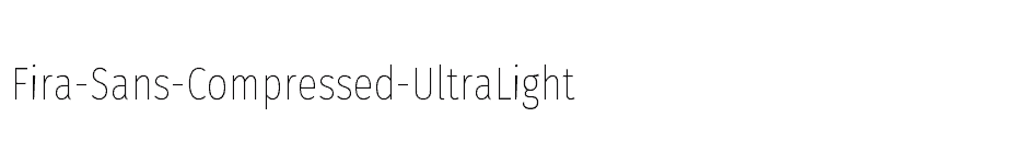 font Fira-Sans-Compressed-UltraLight download