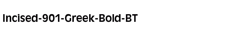 font Incised-901-Greek-Bold-BT download