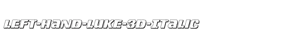 font Left-Hand-Luke-3D-Italic download