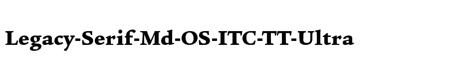 font Legacy-Serif-Md-OS-ITC-TT-Ultra download