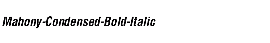 font Mahony-Condensed-Bold-Italic download