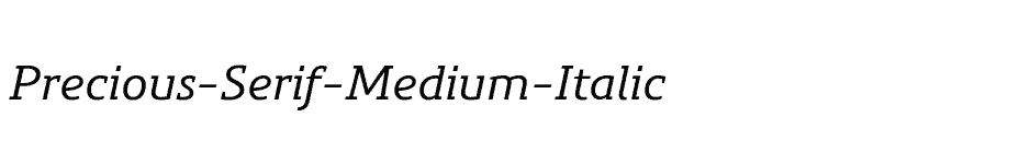 font Precious-Serif-Medium-Italic download