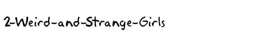 font 2-Weird-and-Strange-Girls download