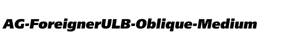 font AG-ForeignerULB-Oblique-Medium download