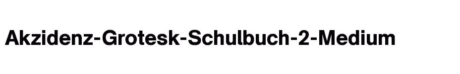 font Akzidenz-Grotesk-Schulbuch-2-Medium download