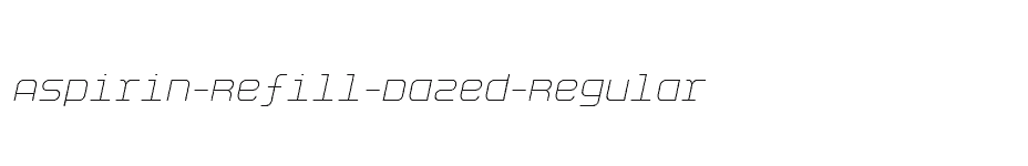 font Aspirin-Refill-Dazed-Regular download