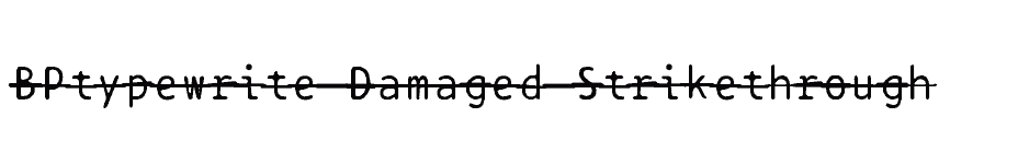 font BPtypewrite-Damaged-Strikethrough download