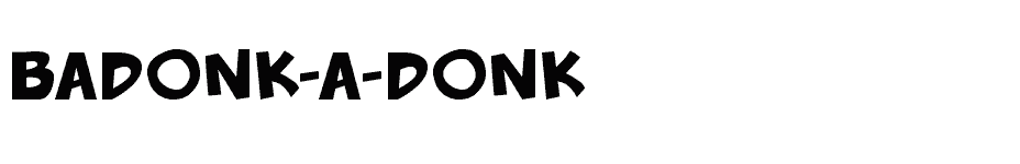 font Badonk-a-donk download