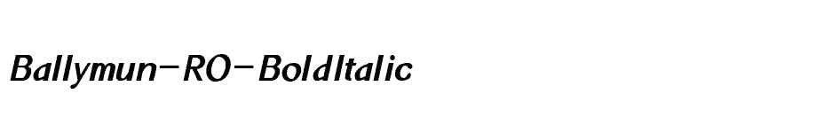 font Ballymun-RO-BoldItalic download