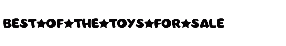 font Best-of-the-Toys-For-Sale download