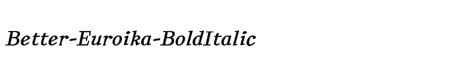 font Better-Euroika-BoldItalic download