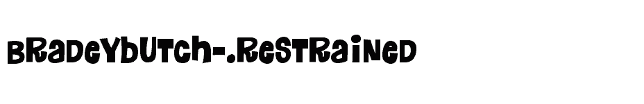 font Bradeybutch-.restrained download