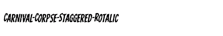 font Carnival-Corpse-Staggered-Rotalic download