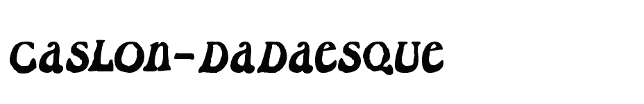 font Caslon-Dadaesque download