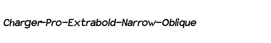 font Charger-Pro-Extrabold-Narrow-Oblique download