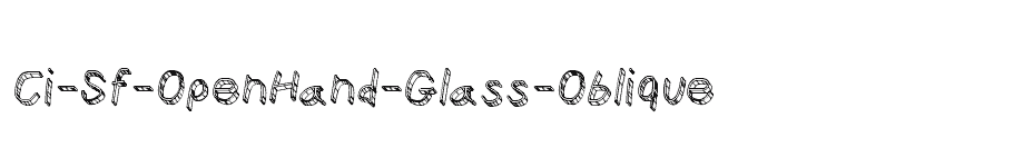 font Ci-Sf-OpenHand-Glass-Oblique download