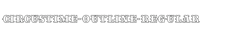 font Circustime-Outline-Regular download