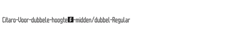 font Citaro-Voor-(dubbele-hoogte,-midden/dubbel)-Regular download