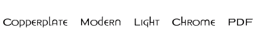 font Copperplate-Modern-Light-Chrome-PDF download