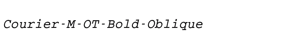 font Courier-M-OT-Bold-Oblique download