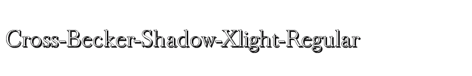 font Cross-Becker-Shadow-Xlight-Regular download