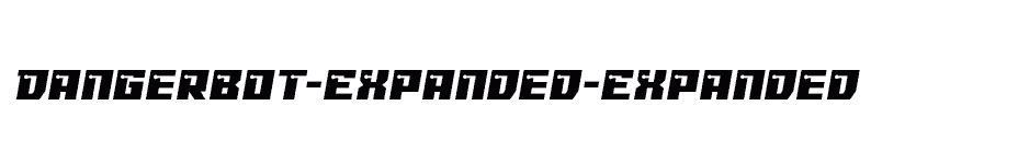 font Dangerbot-Expanded-Expanded download