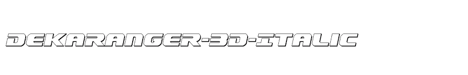 font Dekaranger-3D-Italic download