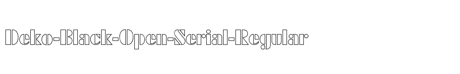 font Deko-Black-Open-Serial-Regular download