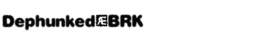 font Dephunked-(BRK) download