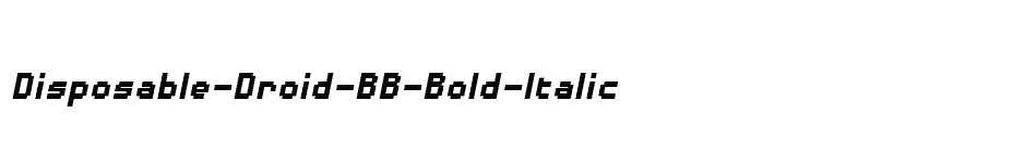 font Disposable-Droid-BB-Bold-Italic download