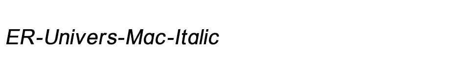 font ER-Univers-Mac-Italic download