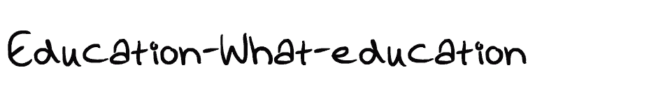 font Education-What-education download