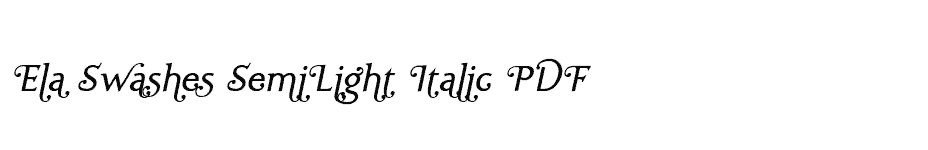 font Ela-Swashes-SemiLight-Italic-PDF download