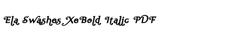 font Ela-Swashes-XeBold-Italic-PDF download