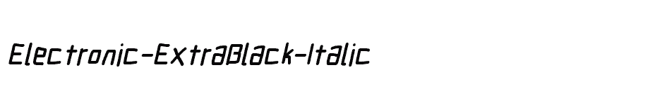 font Electronic-ExtraBlack-Italic download