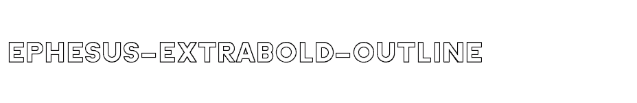 font Ephesus-extrabold-outline download