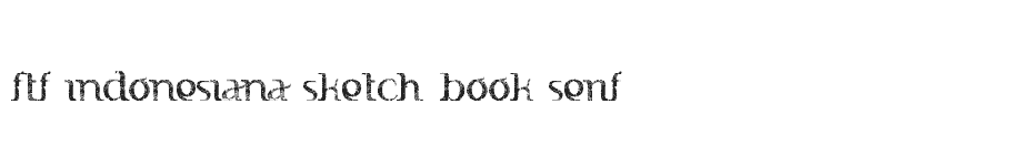 font FTF-Indonesiana-Sketch-Book-Serif download