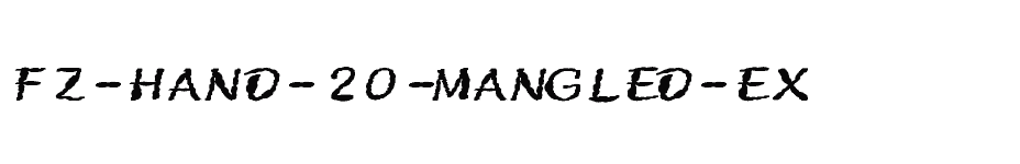 font FZ-HAND-20-MANGLED-EX download