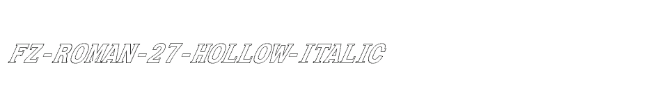 font FZ-ROMAN-27-HOLLOW-ITALIC download