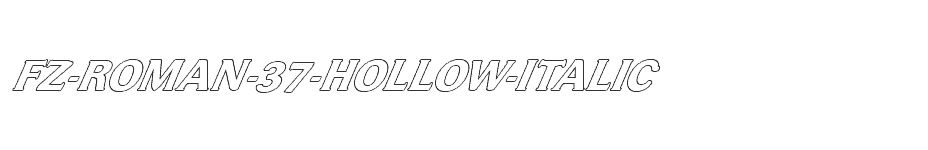 font FZ-ROMAN-37-HOLLOW-ITALIC download