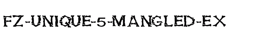 font FZ-UNIQUE-5-MANGLED-EX download