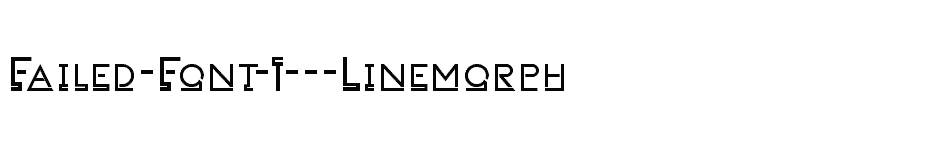 font Failed-Font-1---Linemorph download