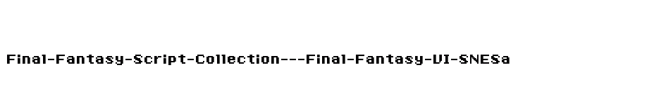 font Final-Fantasy-Script-Collection---Final-Fantasy-VI-SNESa download