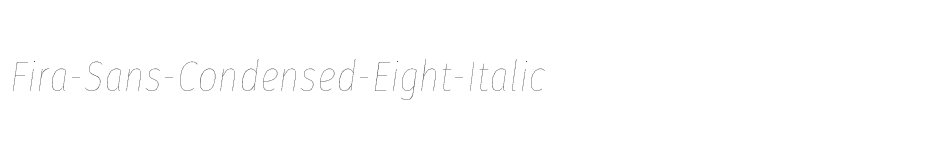 font Fira-Sans-Condensed-Eight-Italic download