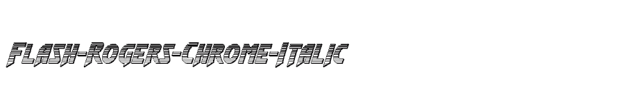 font Flash-Rogers-Chrome-Italic download